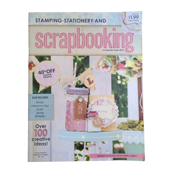 Stamping Stationery And Scrapbooking, 1st Quarter Issue 2013 Magazine - Picture 1 of 2